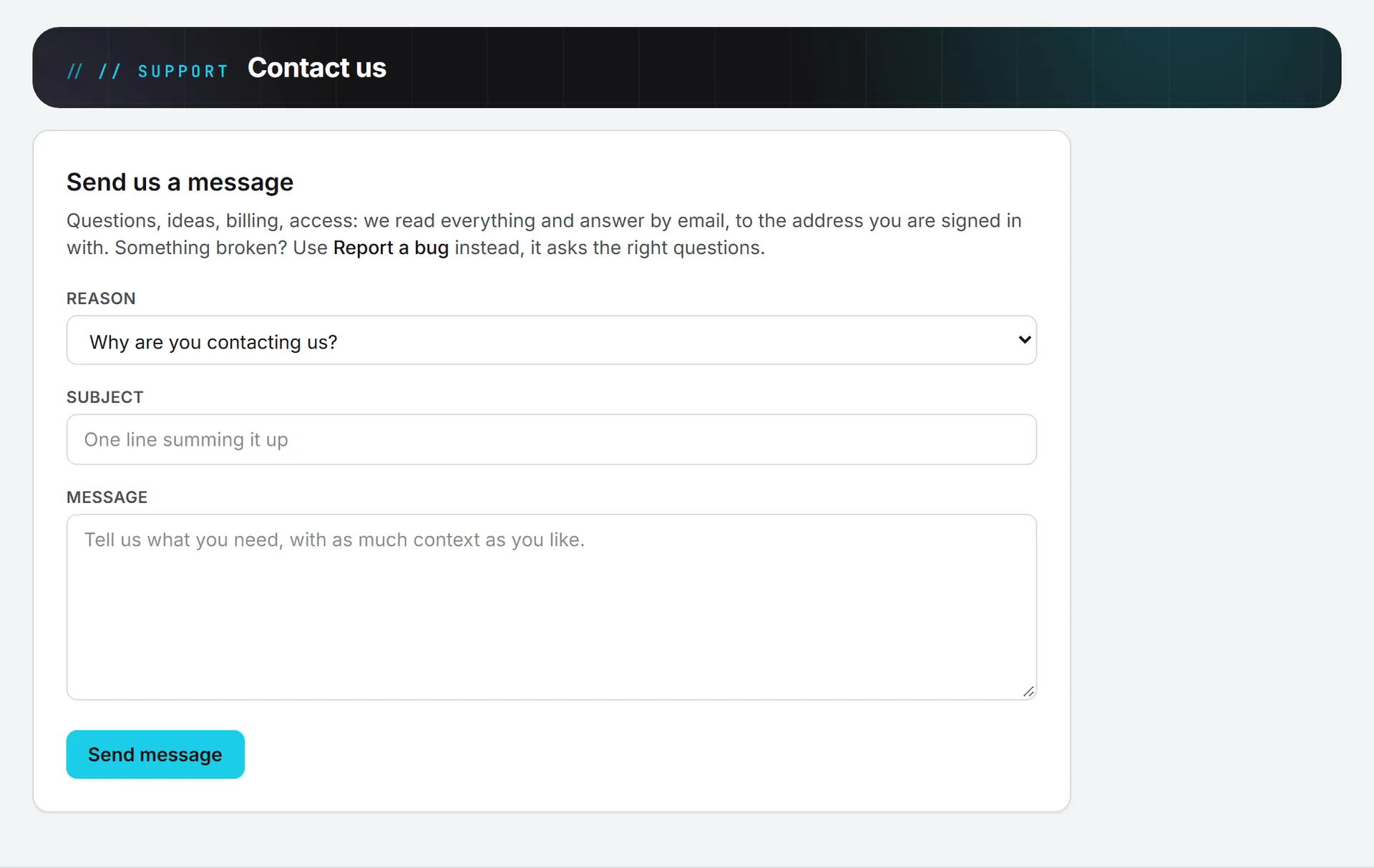 The Contact us form, with the reason, the subject, and the message you send to the BearingBridge team