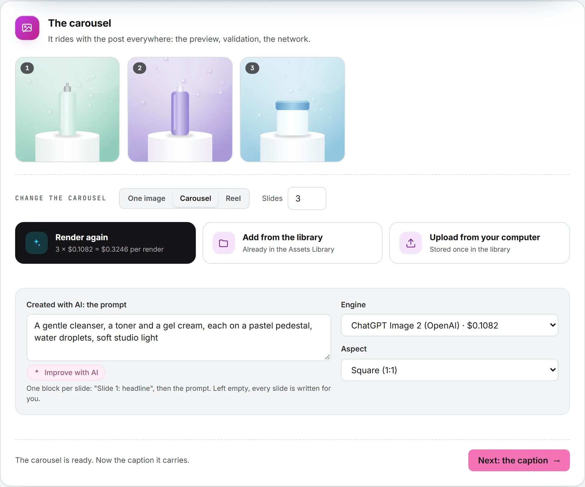 An Instagram carousel on the first step, its slides rendered and the prompt that made them under the buttons