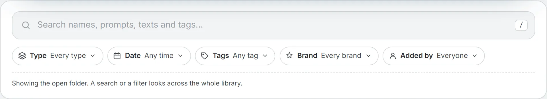The Assets Library search box, with the slash hint at the end of the field as a reminder